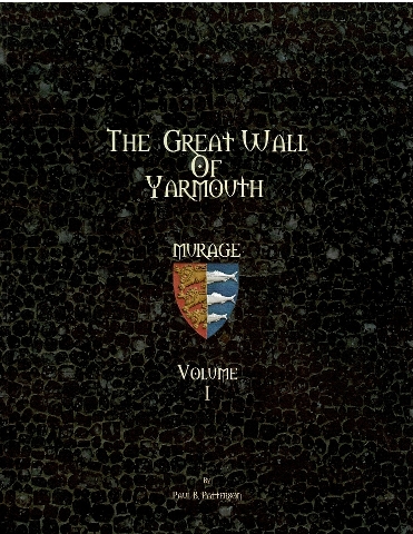 Image for The Great Wall of Yarmouth Volume I: Murage