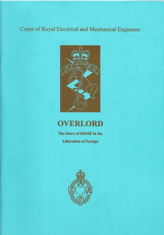 Image for Overlord: The Story of REME in the Lliberation of Europe