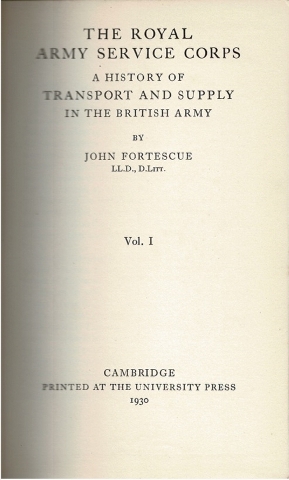 Image for The Royal Army Service Corps: A History of Transport and Supply in the British Army Vol. I