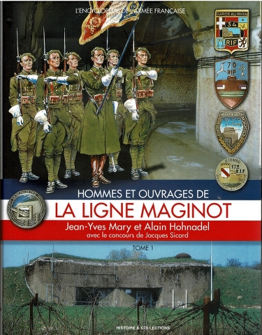 Image for Hommes et Ouvrages de La Ligne Maginot Tome 1
