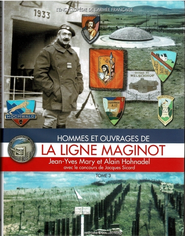 Image for Hommes et Ouvrages de La Ligne Maginot Tome 3