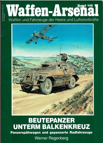 Image for Beutepanzer unterm Balkenkreuz: Panzerspahwagen und gepanzerte Radfahrzeuge