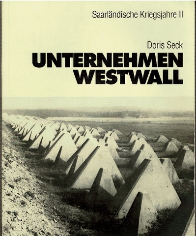 Image for Unternehmen Westwall