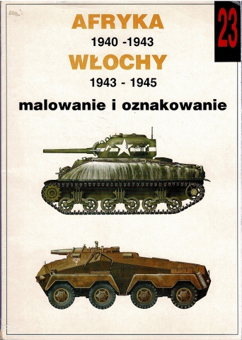 Image for Afryka 1940-1943 Wlochy 1943-1945 malowanie i oznakowanie