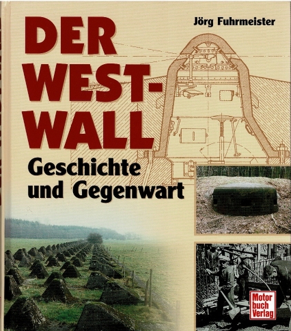 Image for Der Westwall: Geschichte und Gegenwart