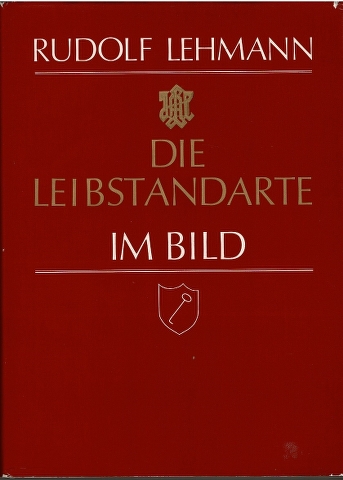 Image for Die Leibstandarte Im Bild