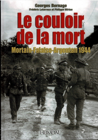 Image for Le couloir de la mort: Mortain-Falaise-Argentan 1944