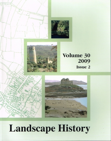 Image for Landscape History Volume 30 2009 Issue 2 Journal of the Society for Landscape Studies