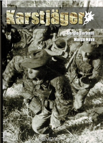 Image for Karstjager: Du SS-Karstwehr-Bataillon a la 24. Waffen-Gebrigs-Division der SS
