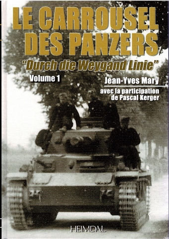 Image for Le Carousel Des Panzers: "Durch die Weygand Linie" Volume 1