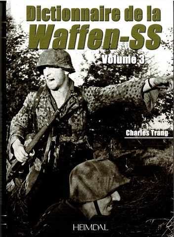 Dictionnaire de la Waffen-SS Volume 3 Image for Dictionnaire de la Waffen-SS Volume 3