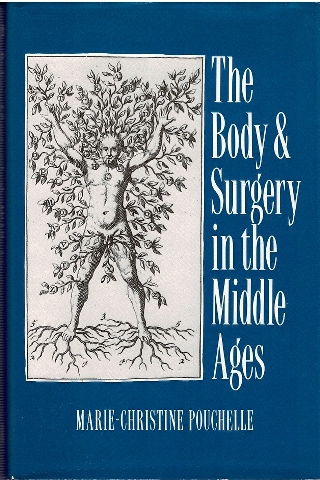 Image for The Body and Surgery in the Middle Ages