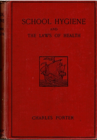 Image for School Hygiene and the Laws of Health: A Text-Book for Teachers and Students in Training