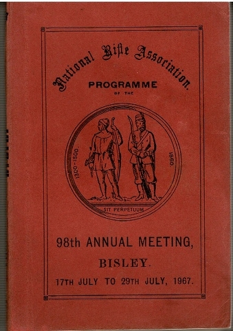 Image for National Rifle Association Programme of the 98th Annual Meeting, Bisley. 17th July to 29th July, 1967.