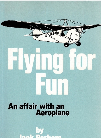 Image for Flying for Fun: An Affair with an Aeroplane