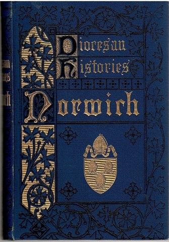 Diocesan Histories. Norwich. Image for Diocesan Histories. Norwich.