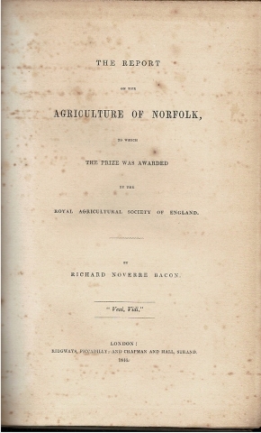 Image for The Report on the Agriculture of Norfolk, to which the Prize was Awarded by the Royal Agricultural Society of England.