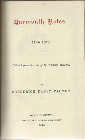 Image for Yarmouth Notes. 1830-1872. Collated from the File of the Norwich Mercury.