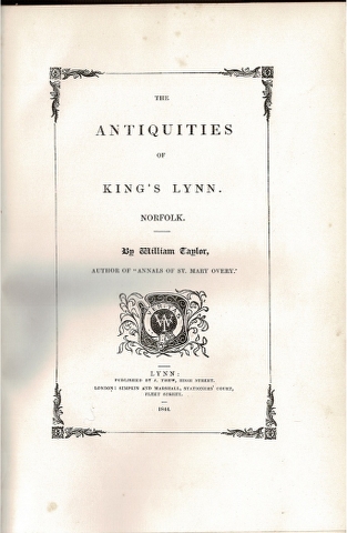 Image for The Antiquities of King's Lynn. Norfolk.