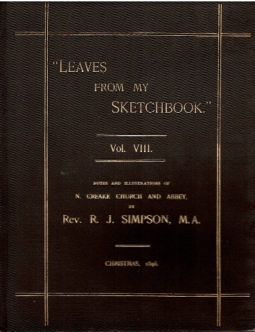 Image for "Leaves from my Sketchbook." Vol. VIII. Notes and Illustrations of N. Creake Church and Abbey,