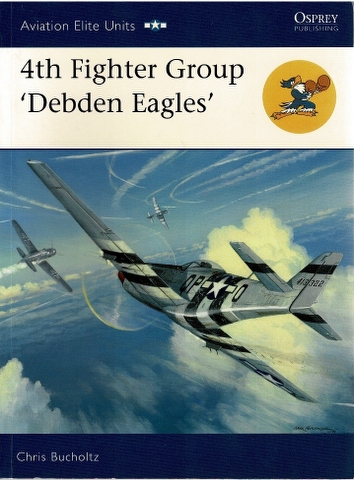 Image for 4th Fighter Group 'Debden Eagles'