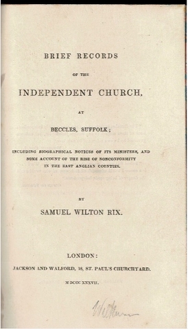 Image for Brief Records of the Independent Church, at Beccles, Suffolk: Including biographical notices of its ministers, and some account of the rise of nonconformity in the East Anglian Counties.