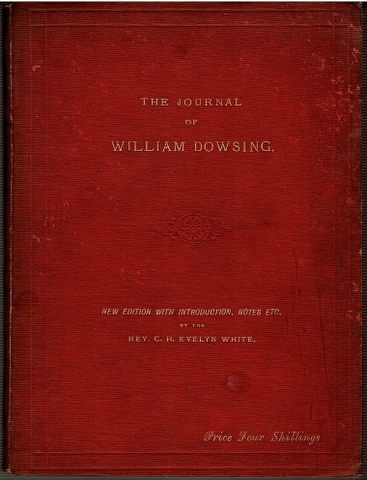 Image for The Journal of William Dowsing, of Stratford, Parliamentary Visitor, appointed under a Warrant from The Earl of Manchester, for demolishing the superstitious pictures and ornaments of Churches &c., within the County of Suffolk, in the years 1643-1644
