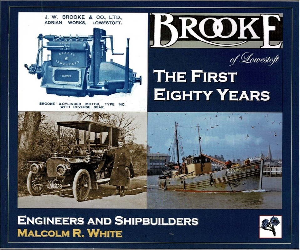 Image for Brooke of Lowestoft: The First Eighty Years: Engineers and Shipbuilders
