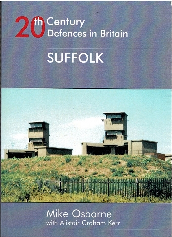 20th Century Defences in Britain: Suffolk Image for 20th Century Defences in Britain: Suffolk