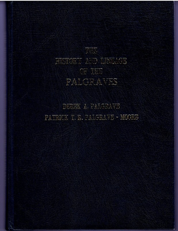 Image for The History and Lineage of the Palgraves