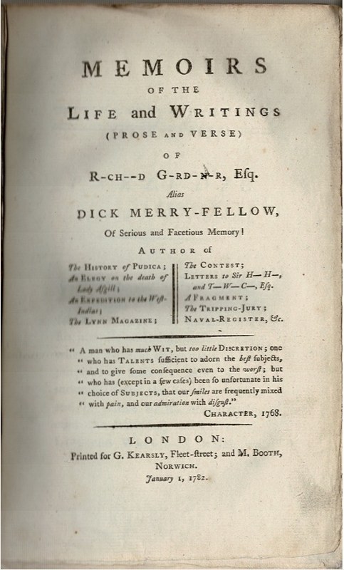 Image for Memoirs of the Life and Writings (Prose and Verse) of R-ch--d G-rd-n-r, Esq. Alias Dick Merry-Fellow. Of Serious and Facetious Memory"
