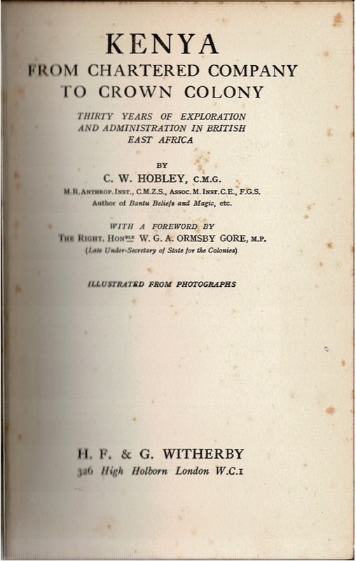 Image for Kenya from Chartered Company to Crown Colony: Thirty Years of Exploration and Administration in British East Africa