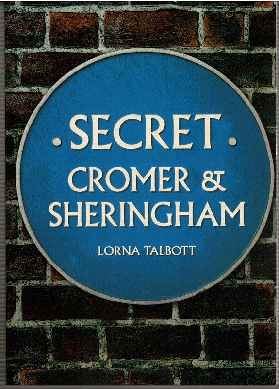 Image for Secret Cromer & Sheringham