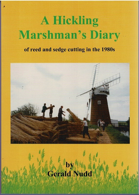 Image for A Hickling Marshman's Diary of reed and sedge cutting in the 1980s