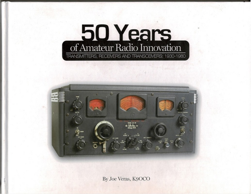 Image for 50 Years of Amateir Radio Innovation: Transmitters, Receivers and Transceivers: 1930-1980