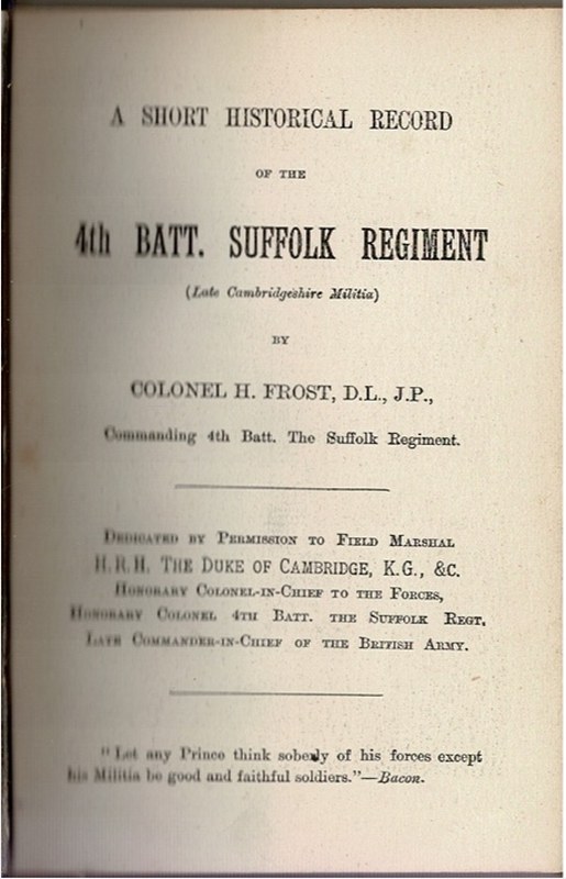 Image for A Short Historical Record of the 4th. Batt. Suffolk Regiment (Late Cambridgeshire Militia)