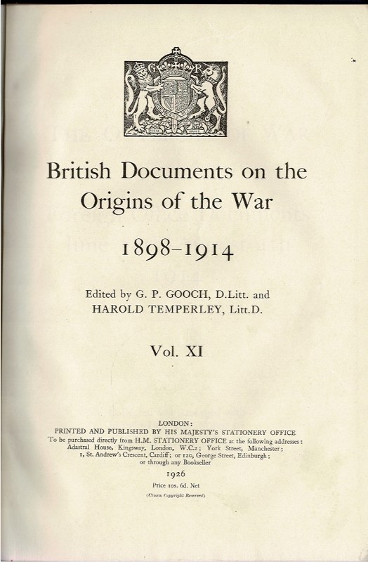 Image for The Outbreak of War: Foreign Office Documents June 28th - August 4th 1914 Vol. XI