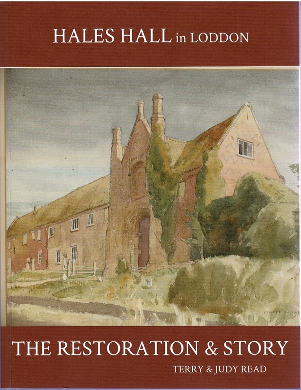 Image for Hales Hall in Loddon: The Restoration & Story of a Once Great Norfolk House