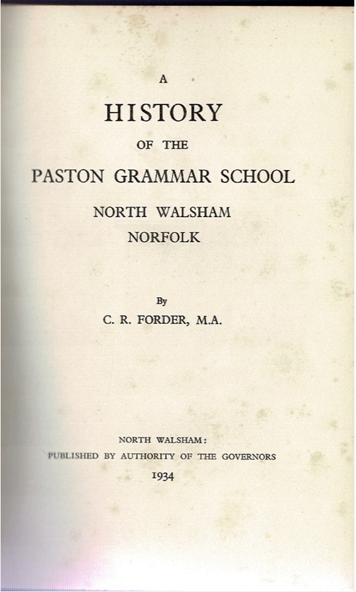 Image for A History of the Paston Grammar School North Walsham Norfolk