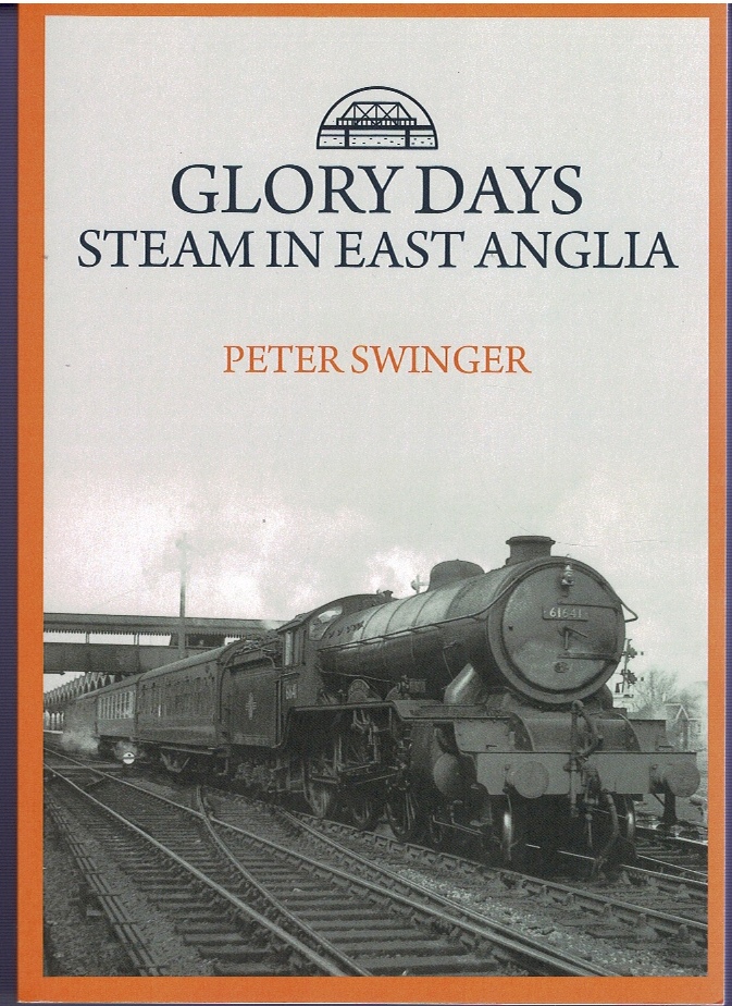 Image for Glory Days: Steam in East Anglia