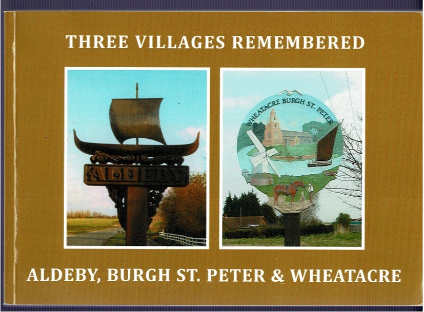Image for Three Villages Remembered: Aldeby, Burgh St. Peter & Wheatacre