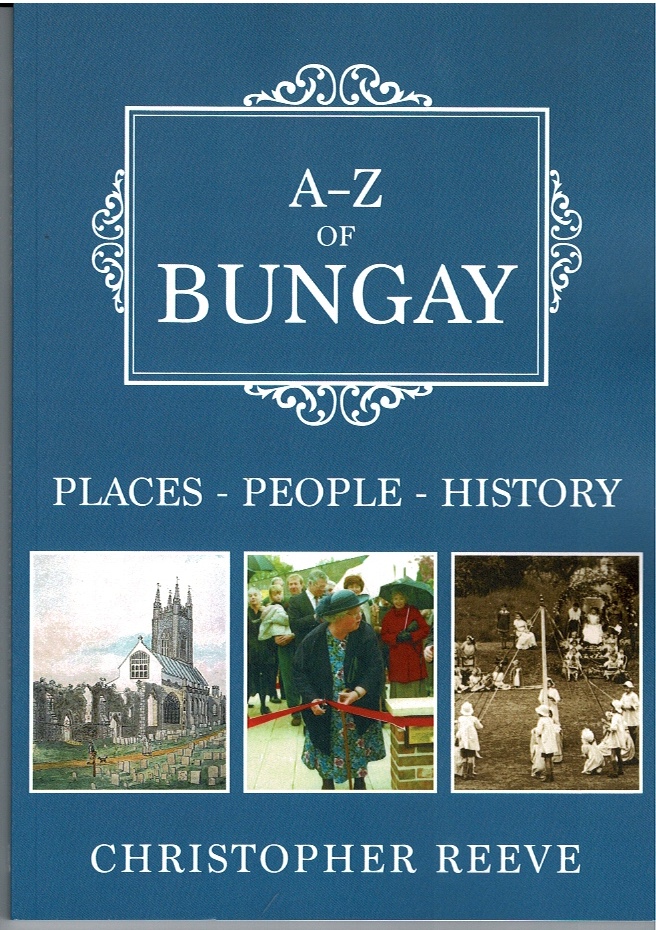 Image for A-Z of Bungay: Places - People - History