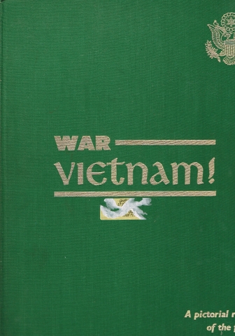 Image for War - Vietnam! A pictorial record of the forces in South-East Asia Memorabilia for the U.S. Armed Forces