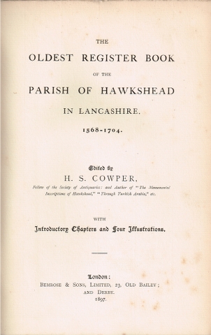 Image for The Oldest Register Book of the Parish of Hawkshead in Lancashre. 1568-1704.