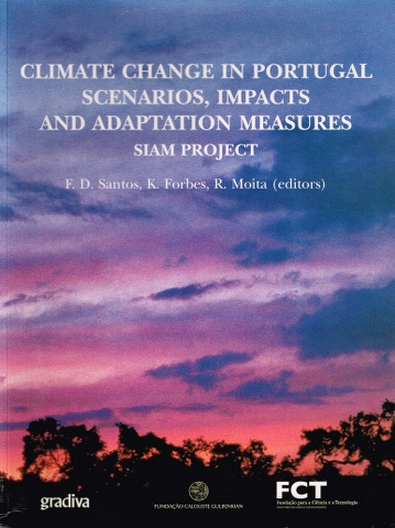 Image for Climate Change in Portugal : Scenarios, Impacts and Adaptation Measures SIAM Project