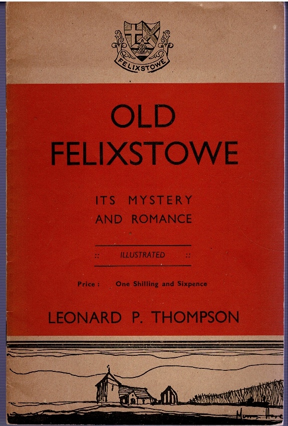 Image for Old Felixstowe: Its Mystery and Romance