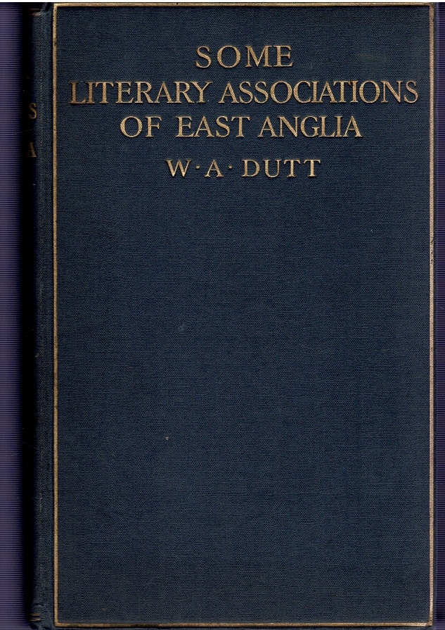 Some Literary Associations of East Anglia. Image for Some Literary Associations of East Anglia.