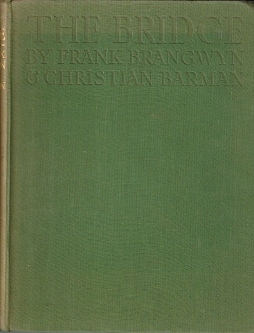 Image for The Bridge: A Chapter in the History of Building